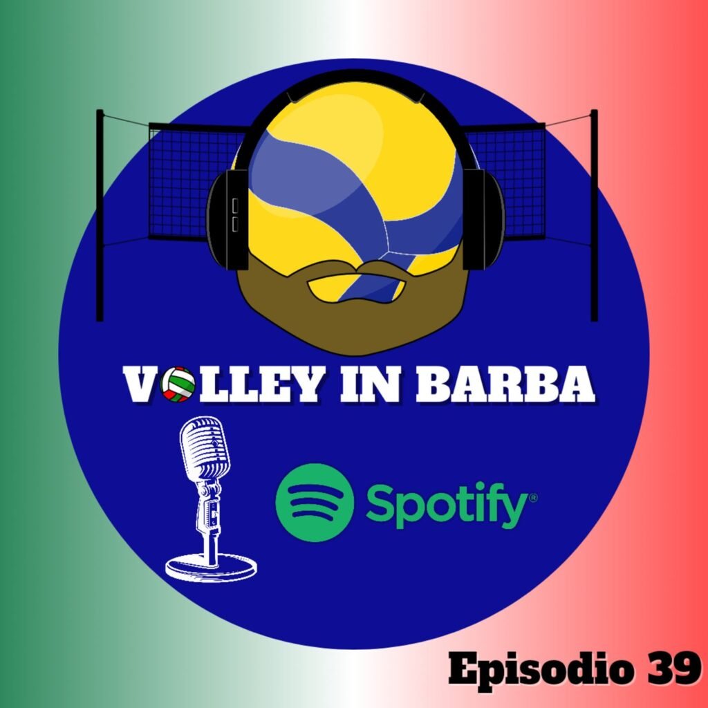 Episodio 39: Tra VNL e Mercato