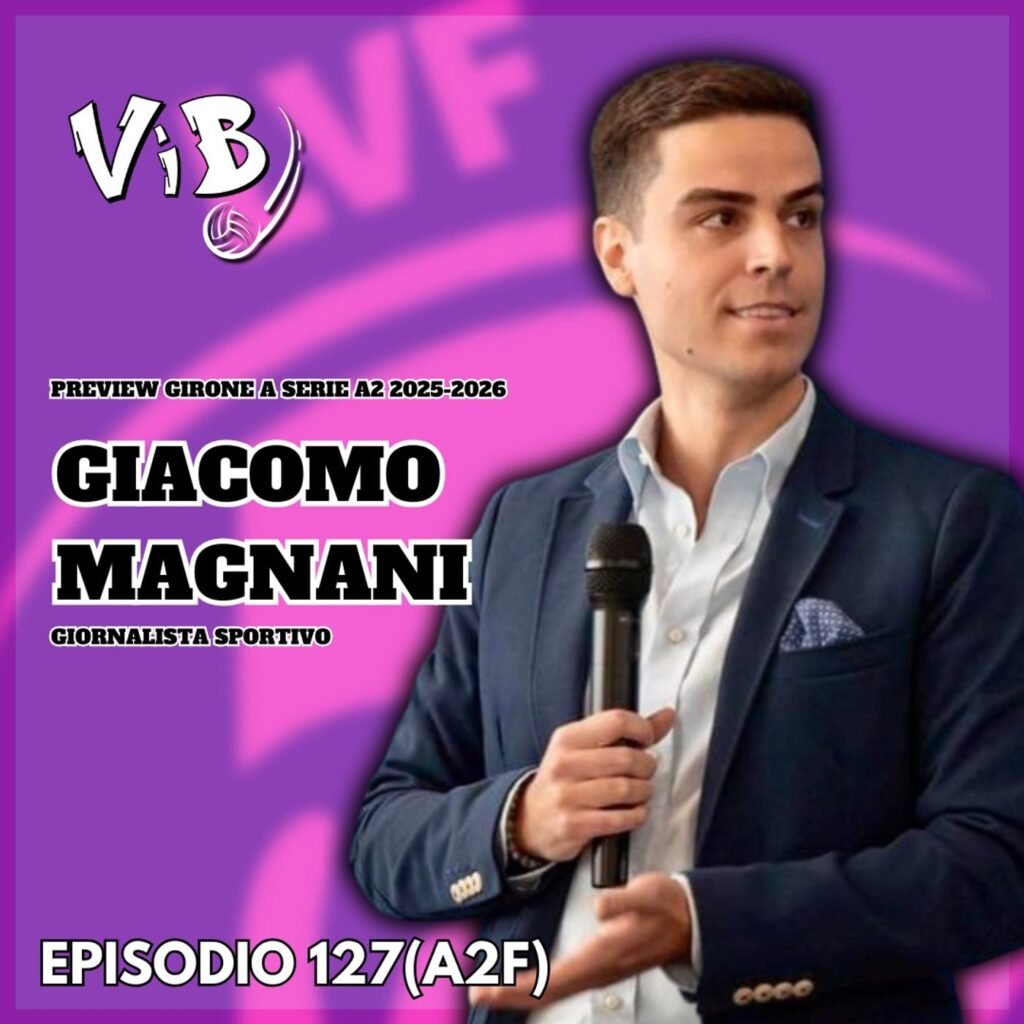 127: Episodio 127(A2F): Preview girone A serie A2F ’25-’26 con GIACOMO MAGNANI